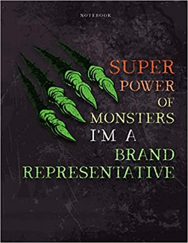okumak Lined Notebook Journal Super Power of Monsters, I&#39;m A Brand Representative Job Title Working Cover: Daily, Simple, 21.59 x 27.94 cm, Appointment , ... Pretty, A4, 8.5 x 11 inch, Over 110 Pages