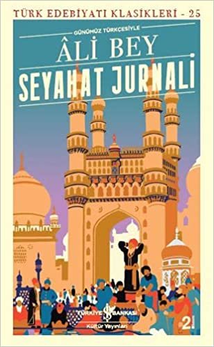 okumak Seyahat Jurnali-Günümüz Türkçesiyle: Türk Edebiyatı Klasikleri 25