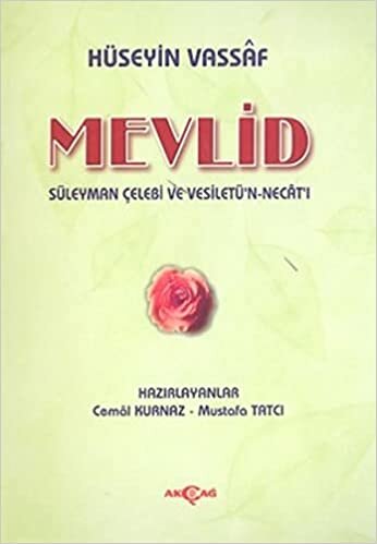 okumak Mevlid Süleyman Çelebi ve Vesiletü&#39;n Necat&#39;ı