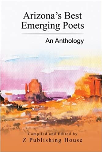 okumak Arizona&#39;s Best Emerging Poets: An Anthology