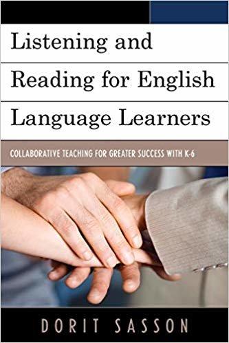 okumak Listening and Reading for English Language Learners : Collaborative Teaching for Greater Success with K-6