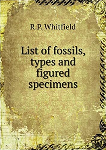 okumak List of Fossils, Types and Figured Specimens