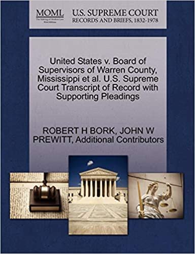 okumak United States v. Board of Supervisors of Warren County, Mississippi et al. U.S. Supreme Court Transcript of Record with Supporting Pleadings