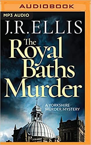 okumak The Royal Baths Murder (A Yorkshire Murder Mystery)