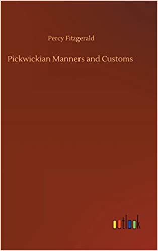 okumak Pickwickian Manners and Customs