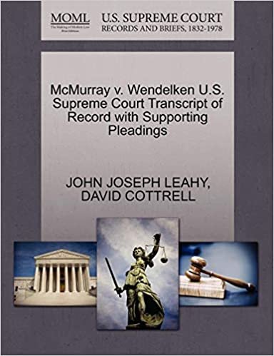 okumak McMurray v. Wendelken U.S. Supreme Court Transcript of Record with Supporting Pleadings