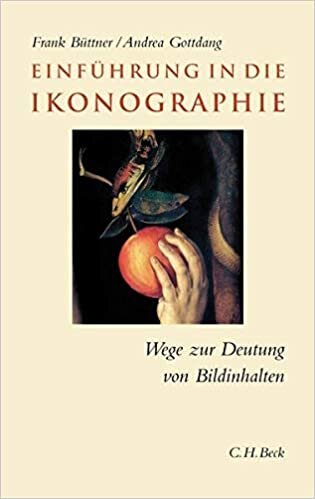 okumak Einführung in die Ikonographie: Wege zur Deutung von Bildinhalten (C.H. Beck Studium)