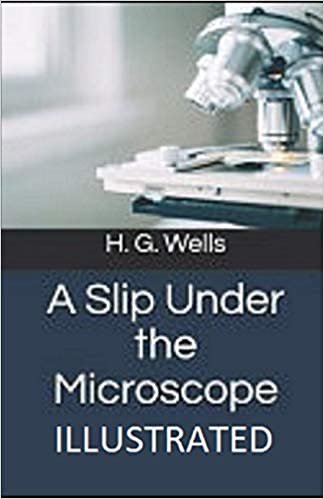 okumak A Slip Under the Microscope Illustrated