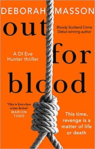 okumak Out For Blood (DI Eve Hunter, Band 2)