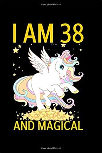 okumak I Am 38 And Magical: Unicorn 38th Birthday Gift Journal / Notebook / Present (6 X 9 - 100 Blank Lined Pages) Cute Unicorn Notebook 38th Birthday Gift for Men Women