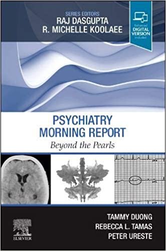 okumak Psychiatry Morning Report: Beyond the Pearls