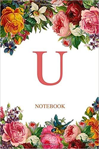 okumak U Notebook: Pink floral monogram initial U notebook journal for women and girls - blank lined 120 pages, 6&quot; x 9&quot;.
