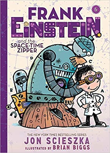 okumak Frank Einstein and the Space-Time Zipper (Frank Einstein series #6): Book Six