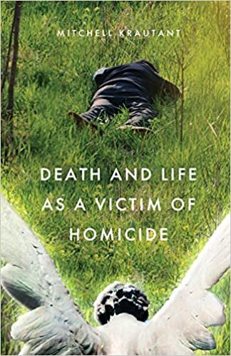 okumak Death and Life as a Victim of Homicide