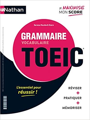 okumak Grammaire Vocabulaire - TOEIC (Livre) Réviser, Pratiquer, Mémoriser - 2020 (Testing Langues)