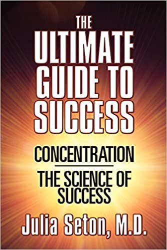 okumak The Ultimate Guide to Success: Concentration/The Science of Success