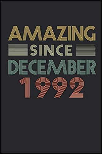 okumak Amazing Since December 1992: 28th Birthday card alternative - notebook journal for women, Mom, Son, Daughter - 28 Years of being Awesome (Retro Vintage Cover)