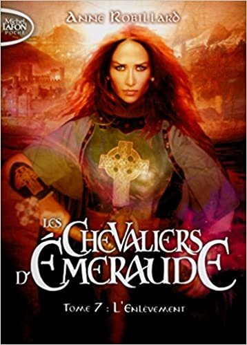 okumak Les Chevaliers d&#39;Emeraude - tome 7 L&#39;enlèvement (07)
