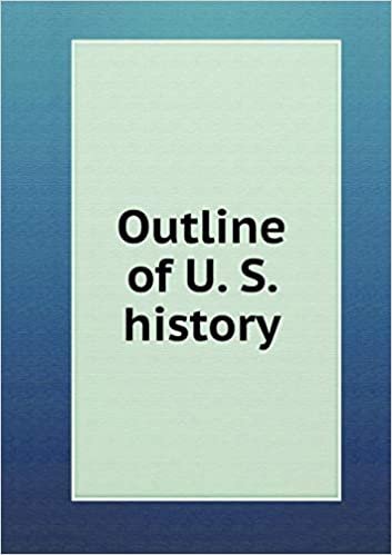 okumak Outline of U. S. history