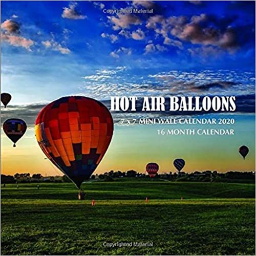 okumak Hot Air Balloons 7 x 7 Mini Wall Calendar 2020: 16 Month Calendar