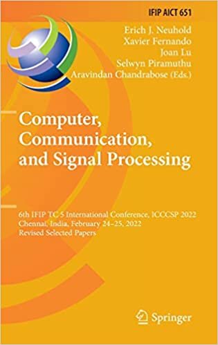 Computer, Communication, and Signal Processing: 6th IFIP TC 5 International Conference, ICCCSP 2022, Chennai, India, February 24–25, 2022, Revised Selected Papers