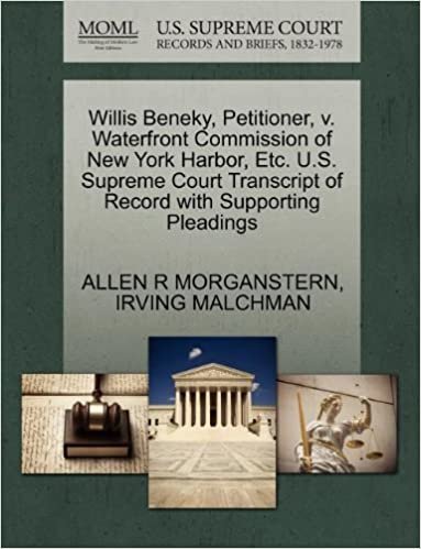 okumak Willis Beneky, Petitioner, v. Waterfront Commission of New York Harbor, Etc. U.S. Supreme Court Transcript of Record with Supporting Pleadings
