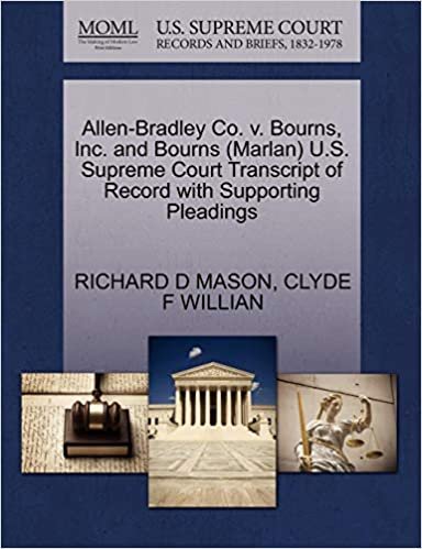 okumak Allen-Bradley Co. v. Bourns, Inc. and Bourns (Marlan) U.S. Supreme Court Transcript of Record with Supporting Pleadings