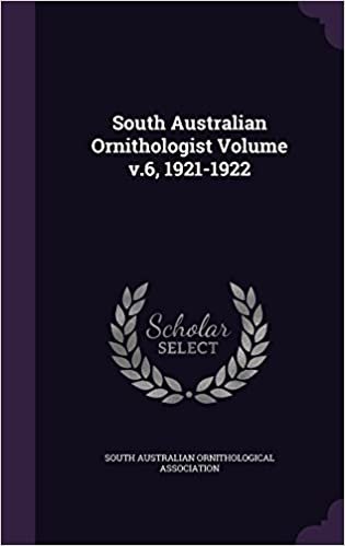 okumak South Australian Ornithologist Volume v.6, 1921-1922