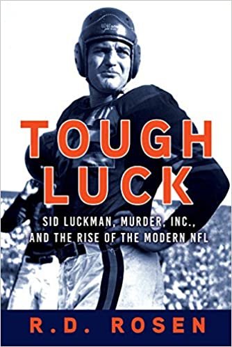 okumak Tough Luck: Sid Luckman, Murder, Inc., and the Rise of the Modern NFL
