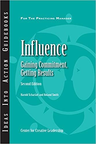 okumak Influence: Gaining Commitment, Getting Results (Second Edition) (J-B CCL (Center for Creative Leadership))