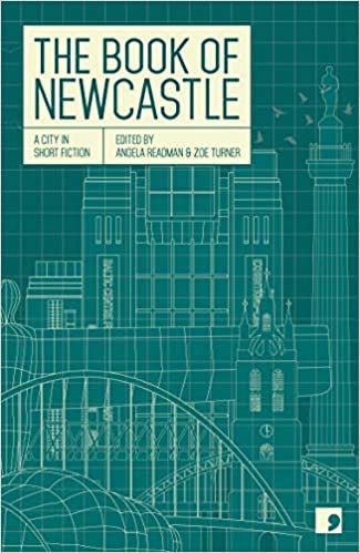 okumak The Book of Newcastle: A City in Short Fiction (Reading the City)