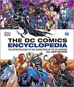 okumak DC Comics Encyclopedia All-New Edition: The Definitive Guide to the Characters of the DC Universe