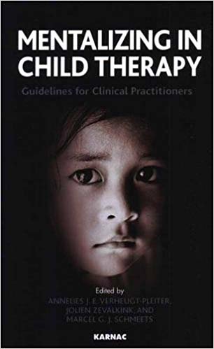 okumak Mentalizing in Child Therapy : Guidelines for Clinical Practitioners