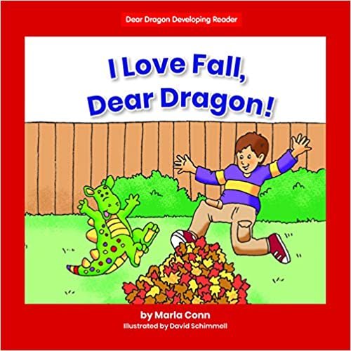 okumak I Love Fall, Dear Dragon! (Dear Dragon Developing Readers. Level B)