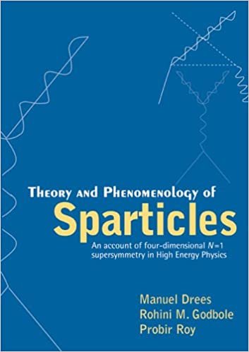 okumak Theory And Phenomenology Of Sparticles: An Account Of Four-dimensional N=1 Supersymmetry In High Energy Physics