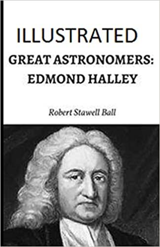 okumak Great Astronomers: Edmond Halley Illustrated