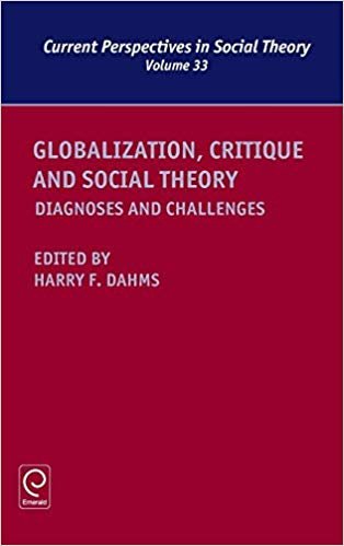 okumak Globalization, Critique and Social Theory : Diagnoses and Challenges : 33