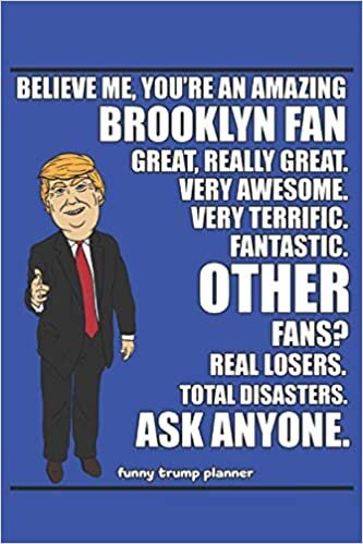 okumak Funny Trump Planner: 2021 Planner for Brooklyn Fans (Sports Gifts)