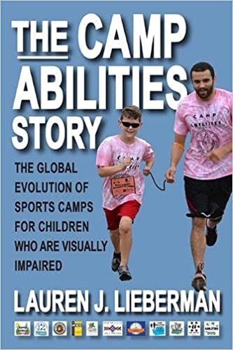 The Camp Abilities Story: The Global Evolution of Sports Camps for Children Who Are Visually Impaired