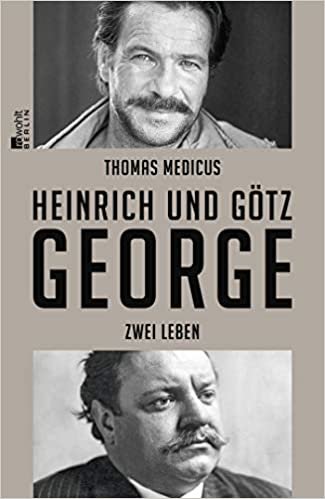 okumak Heinrich und Götz George: Zwei Leben