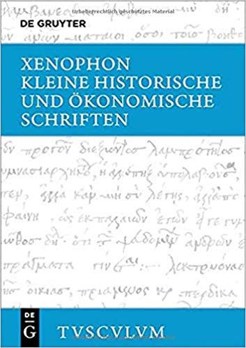okumak Kleine historische und ökonomische Schriften: Griechisch - deutsch (Sammlung Tusculum)