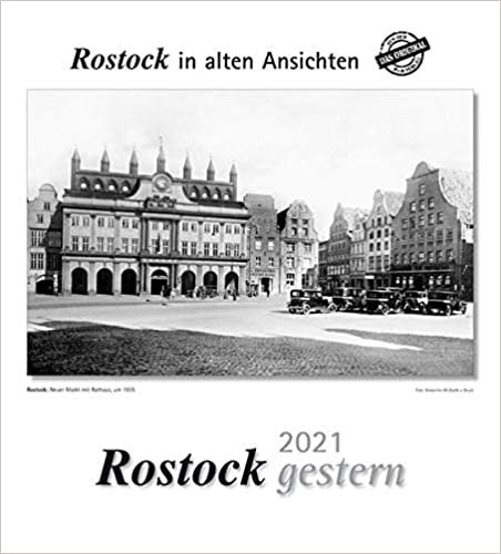 okumak Rostock gestern 2021: Rostock in alten Ansichten