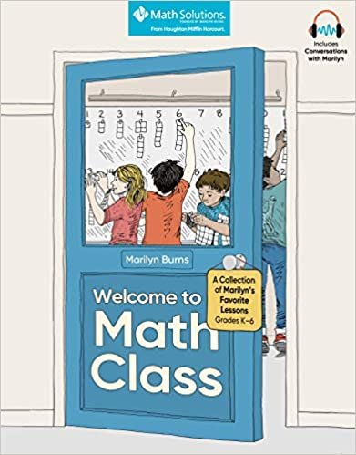 okumak Welcome to Math Class: A Collection of Marilyn&#39;s Favorite Lessons, Grades K-6