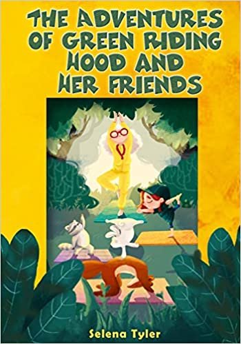 okumak The Adventures of Green Riding Hood and Her Friends