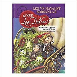 okumak Leo ve Hayalet Korsanlar - Küçük Leo Da Vinci