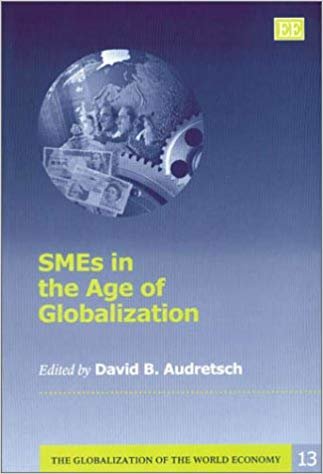 okumak SMEs in the Age of Globalization (The Globalization of the World Economy Series)