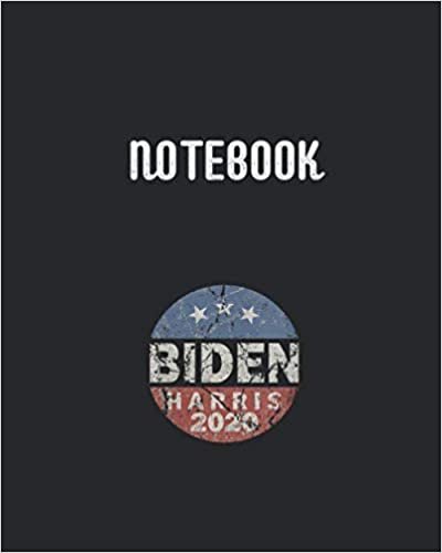 okumak Notebook: Womens Vintage Biden Harris 2020 Vneck College Ruled Lined Composition Notebook Journal | Notes notebook | 120 Pages 8 x 10 inches