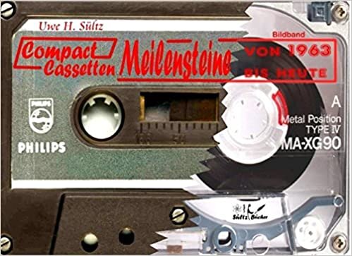 okumak Compact Cassetten Meilensteine - ein Bildband mit einer Auswahl von A bis Z und von 1963 bis heute