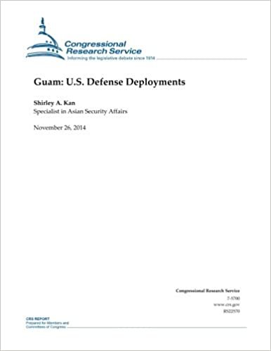 okumak Guam: U.S. Defense Deployments (CRS Reports)