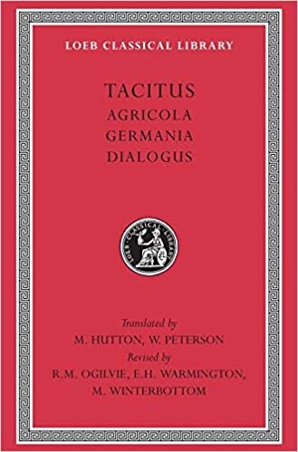 okumak Tacitus: Agricola, Germania, Dialogus (Loeb Classical Library): 001